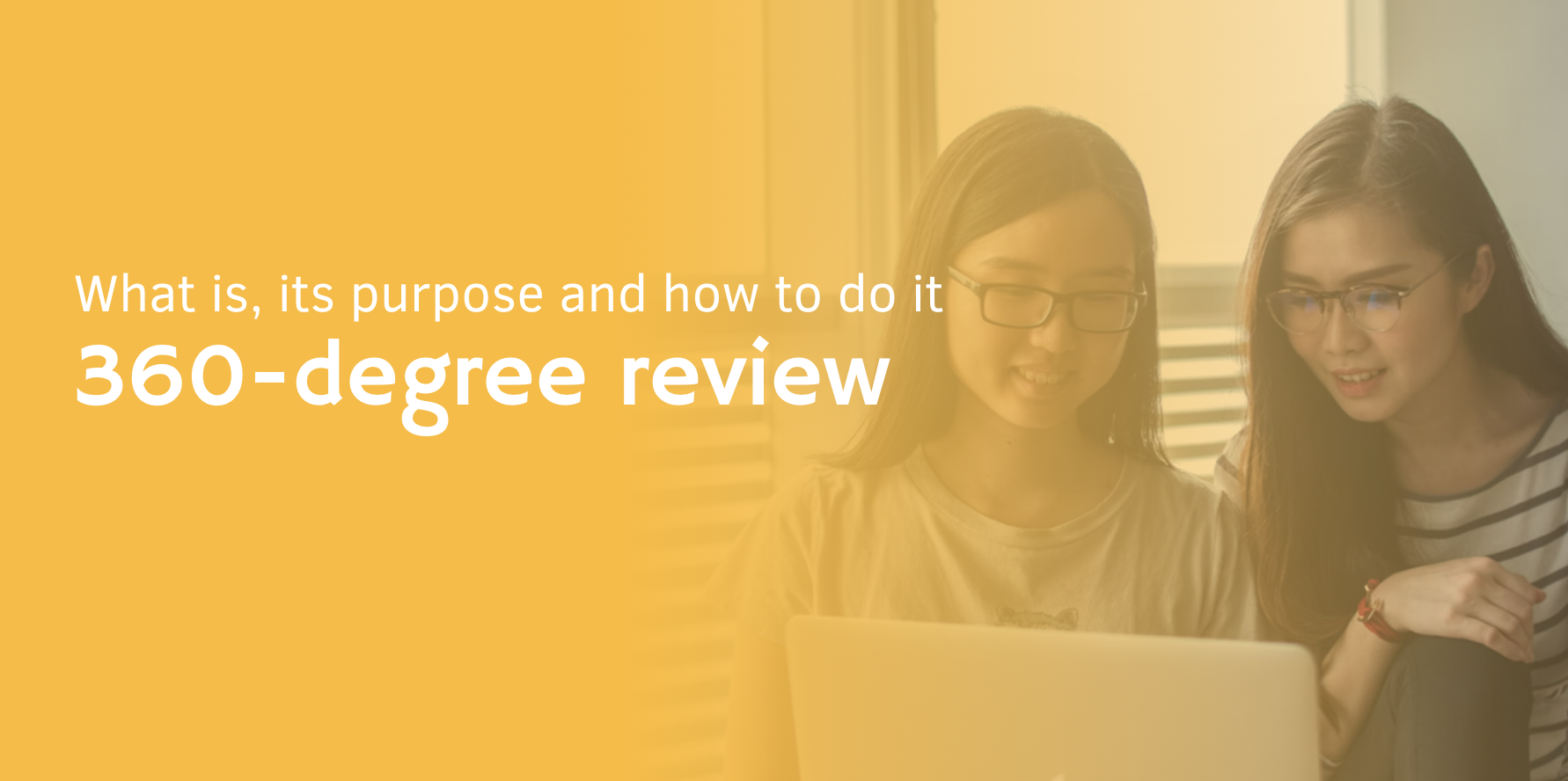 What is 360-degree feedback assessment, its purpose and how to do it