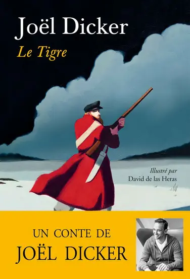 Le Tigre by Joël Dicker