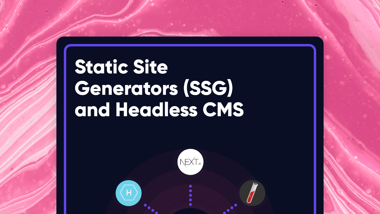 GraphCMS eBook - SSGs and Headless CMS.png