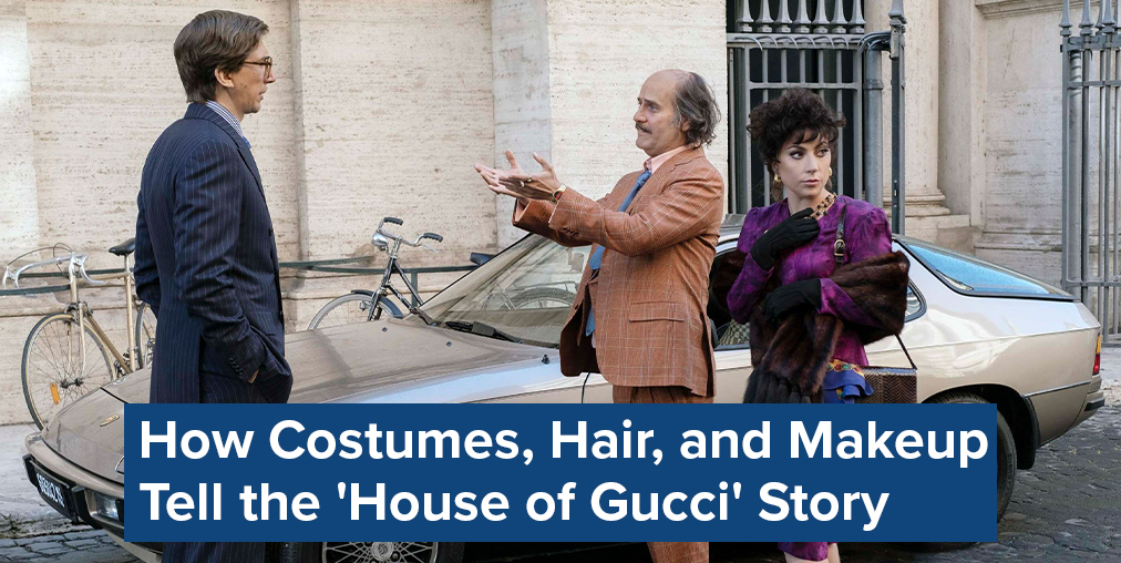 Costumes-Makeup-Hair-House-of-Gucci-Adam Driver, Jared Leto, Lady Gaga