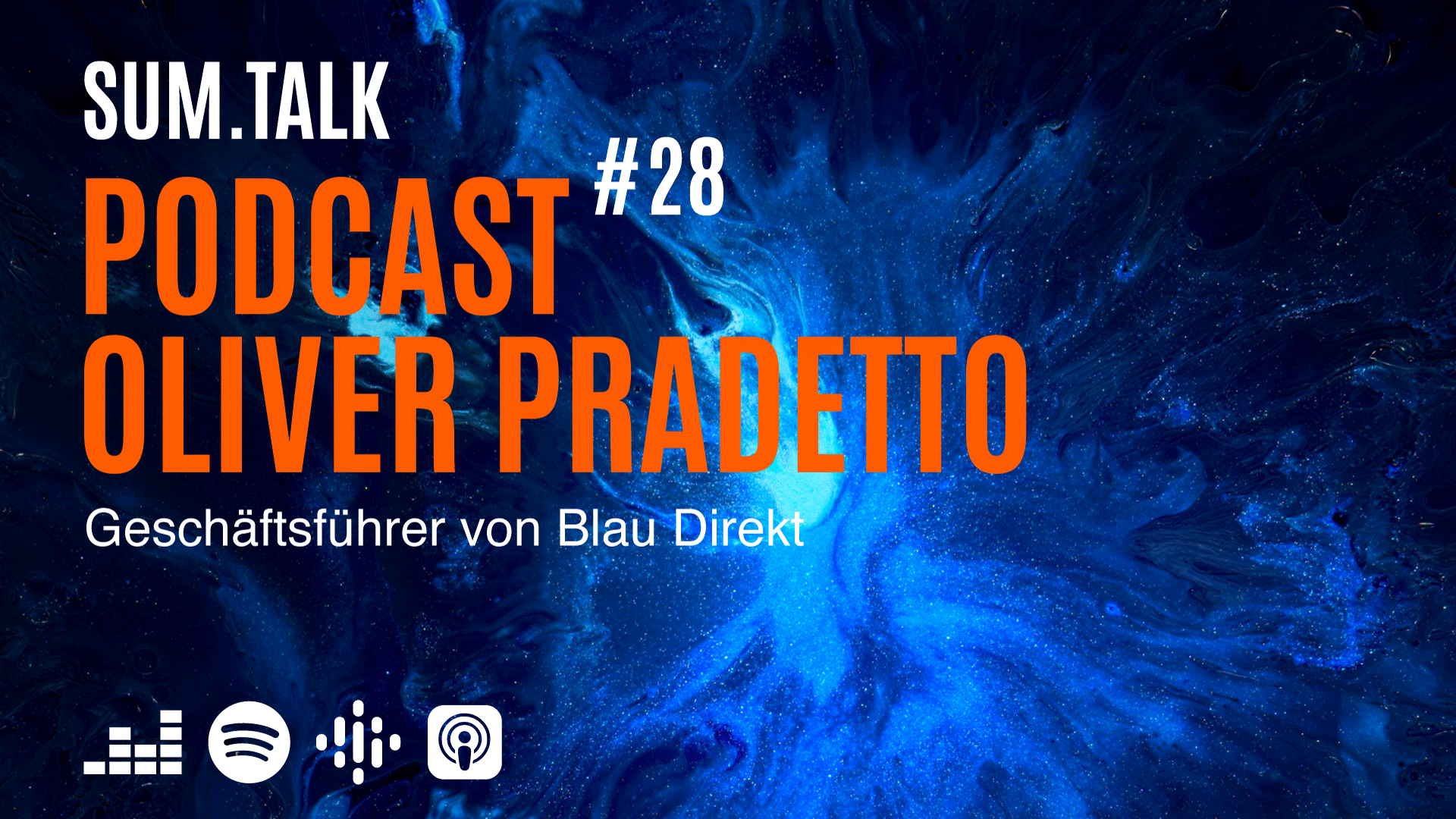 sum.talk Folge 28: mit Oliver Pradetto (von blau direkt)