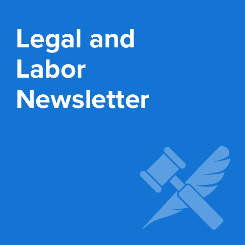 Labor Relations and Legal Newsletter