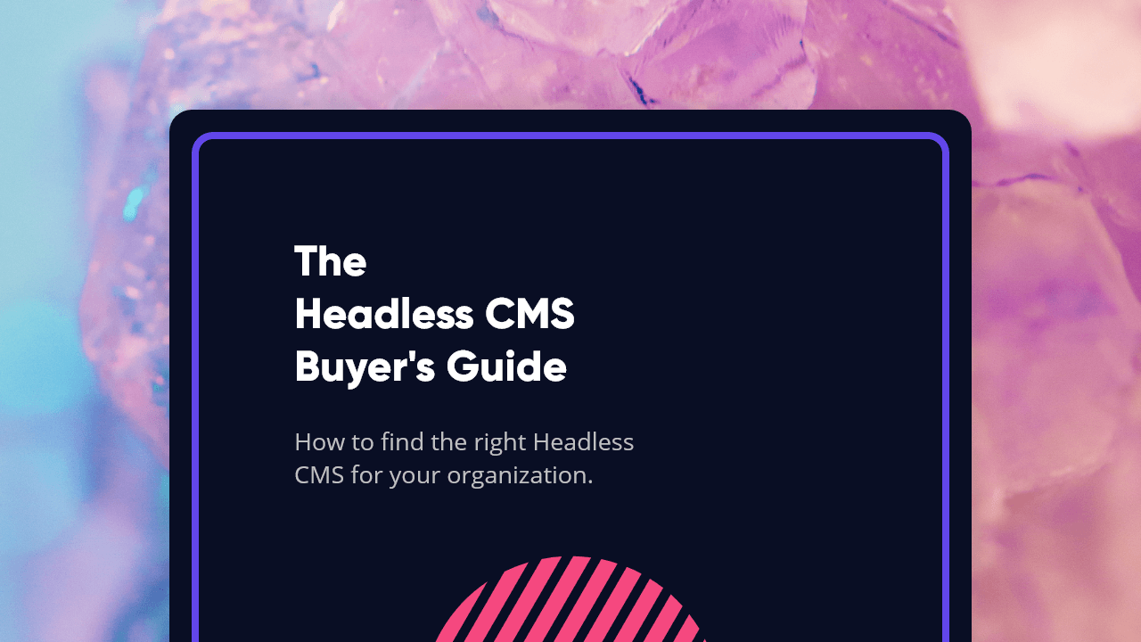 Hygraph eBook - The Headless CMS Buyer-s Guide.png
