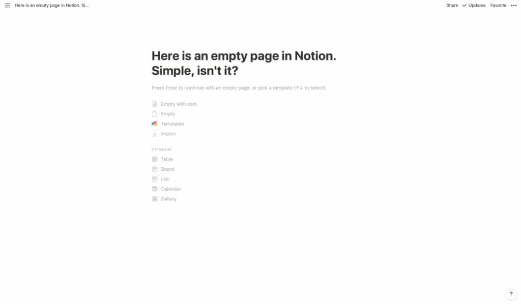 An empty Notion page with the text "Here is an empty page in Notion. Simple, isn't it?"