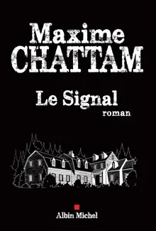 Le Signal by Maxime Chattam