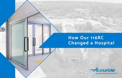 How the 116RC is Changing Hospital Sliding Solutions