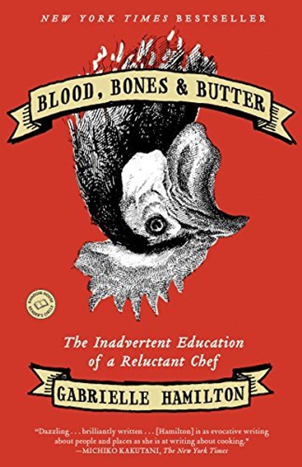 Book cover for Blood, Bones and Butter: a red background with a black & white illustration of an upside down chicken head