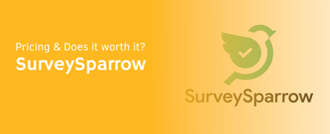 SurveySparrow pricing & Does it worth it?