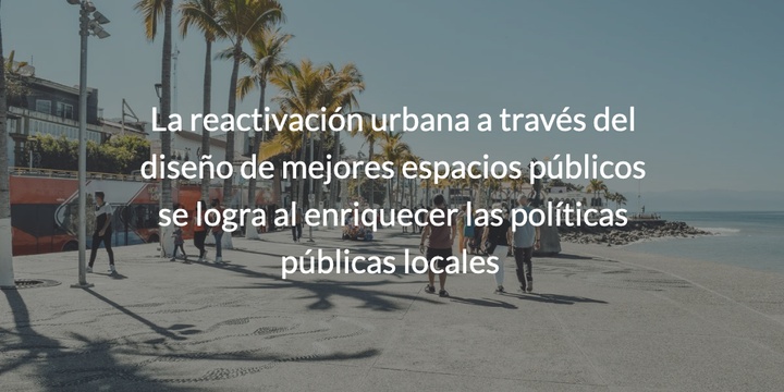 cover para el post Hacia una reactivación urbana con diagnósticos de política pública en mano