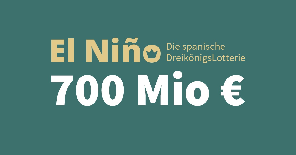 Spanische Dreikönigslotterie – Bei “El Niño“ werden 700 Mio € ausgespielt!!