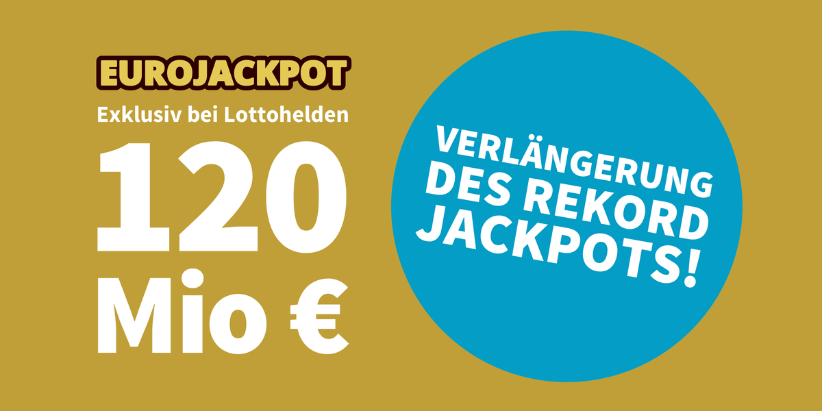 EuroJackpot: 120 Mio € Spezial-Jackpot – Jetzt spielen!