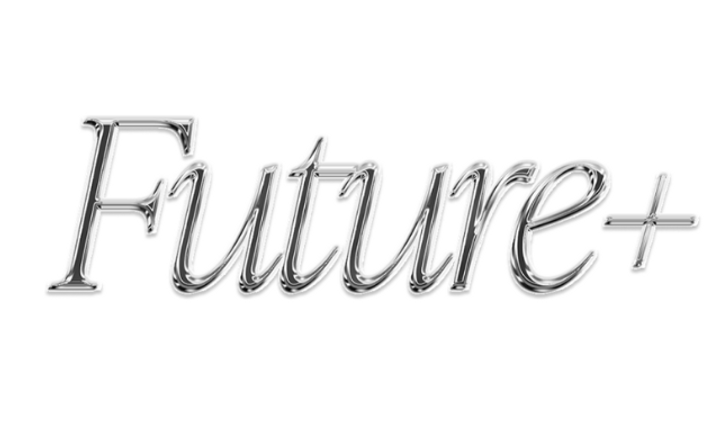 Future+