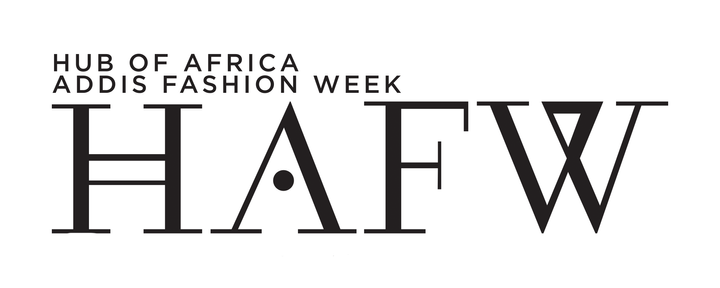 HUB of Africa Addis Fashion Week - HAFW