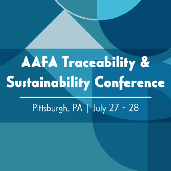 AAFA Traceability & Sustainability Conference