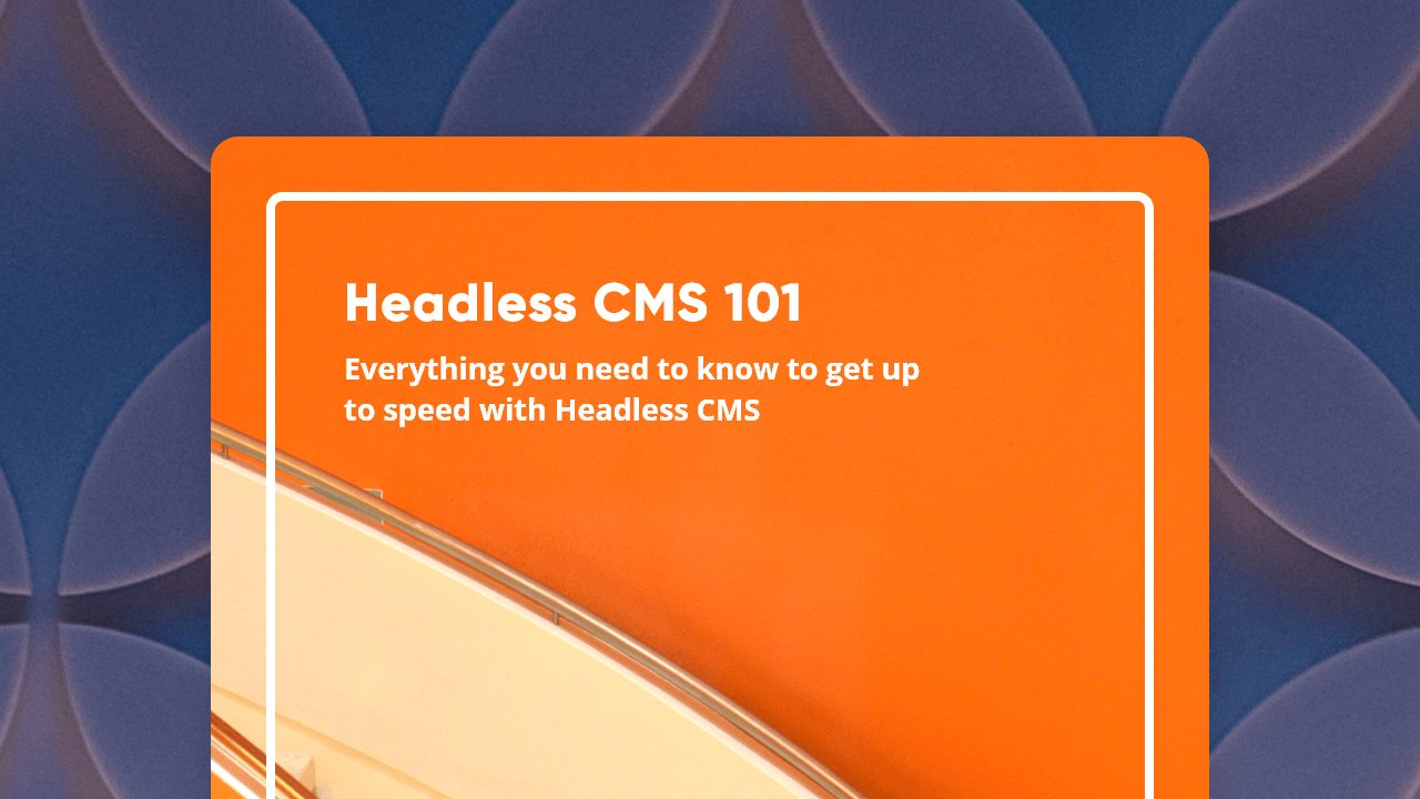 Headless CMS 101.png
