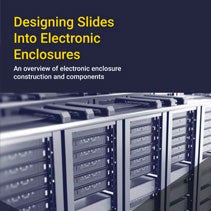 Designing Slides Into Electronic Enclosures