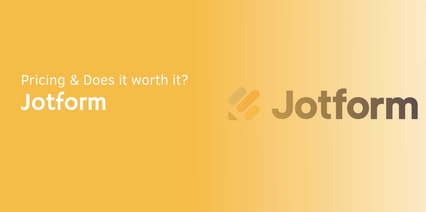 Jotform pricing & Does it worth it?
